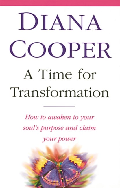 A Time For Transformation, Diana Cooper - Paperback - 9780749919436