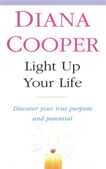Light Up Your Life, Diana Cooper - Paperback - 9780749919863