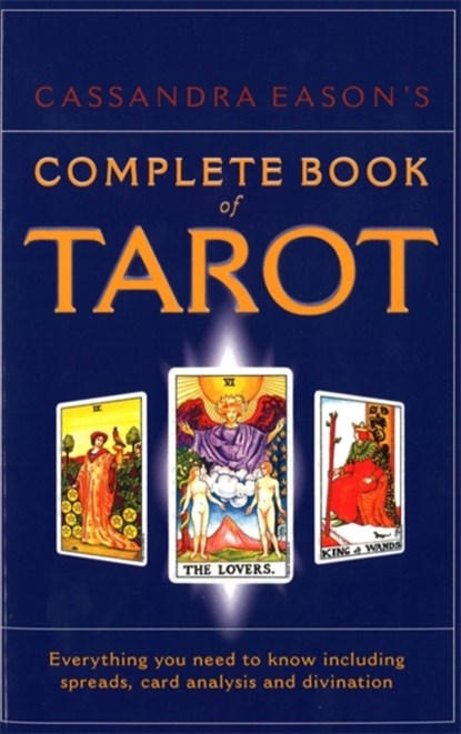 Cassandra Eason's Complete Book Of Tarot, Cassandra Eason - Paperback - 9780749920197