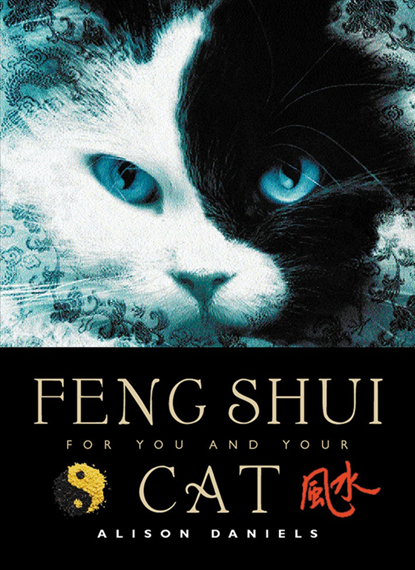 Feng Shui for You and Your Cat, DANIELS, Alison - Overig - 9780749921453
