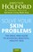 Solve Your Skin Problems, Patrick Holford ; Natalie Savona - Paperback - 9780749921859