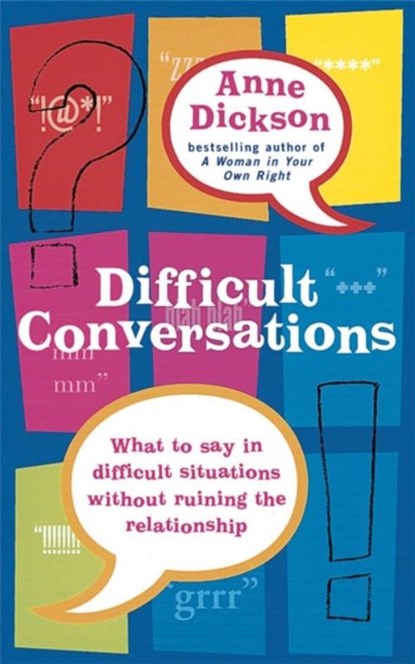 Difficult Conversations, Anne Dickson - Paperback - 9780749926755