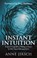 Instant Intuition, Anne Jirsch ; Monica Cafferky - Paperback - 9780749929213