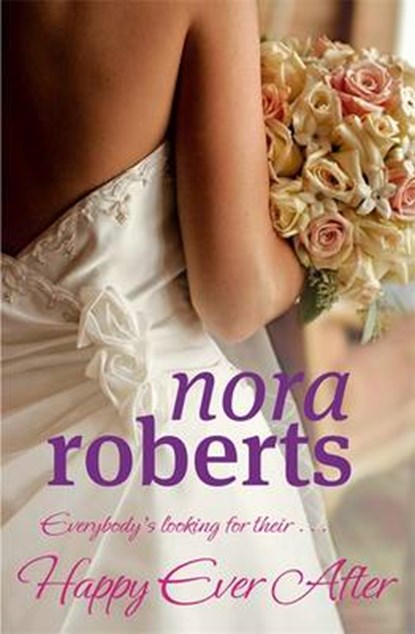 Happy Ever After, Roberts, Nora - Paperback - 9780749929305