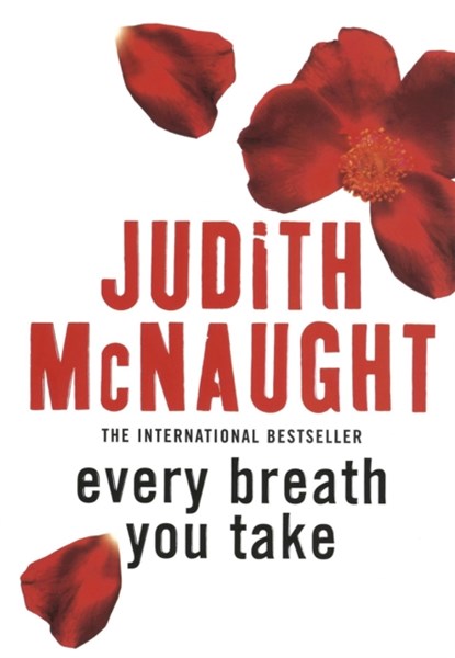 Every Breath You Take, Judith McNaught - Paperback - 9780749936952