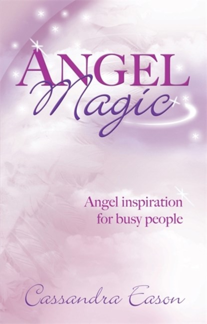 Angel Magic, Cassandra Eason - Paperback - 9780749940966