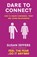 Dare To Connect, Susan Jeffers - Paperback - 9780749941222