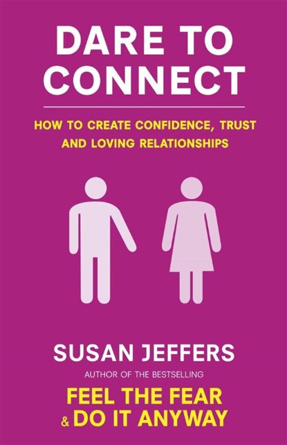 Dare To Connect, Susan Jeffers - Paperback - 9780749941222