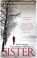 Sister, Rosamund Lupton - Paperback - 9780749942014