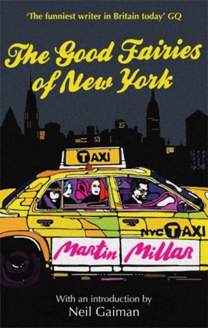 The Good Fairies Of New York, Martin Millar - Paperback - 9780749954208