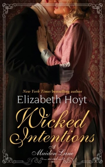 Wicked Intentions, Elizabeth Hoyt - Paperback - 9780749954550
