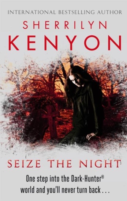 Seize The Night, Sherrilyn Kenyon - Paperback - 9780749955359