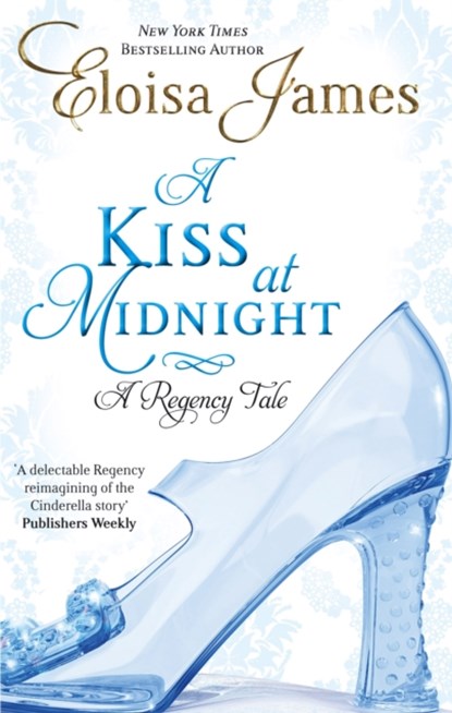 A Kiss At Midnight, Eloisa James - Paperback - 9780749956912
