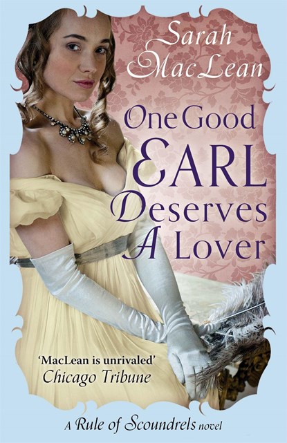 One Good Earl Deserves A Lover, Sarah MacLean - Paperback - 9780749957193