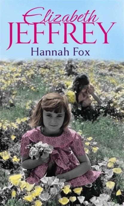 Hannah Fox, Elizabeth Jeffrey - Paperback - 9780749957971