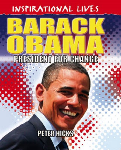 Barack Obama, HICKS,  Peter - Gebonden - 9780750260893
