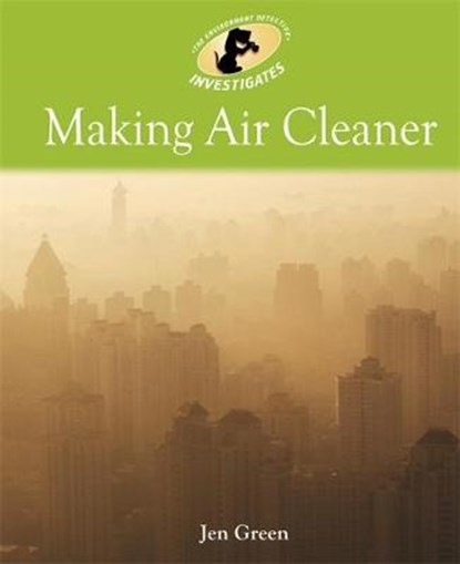 Making Air Cleaner, GREEN,  Jen - Gebonden - 9780750262583