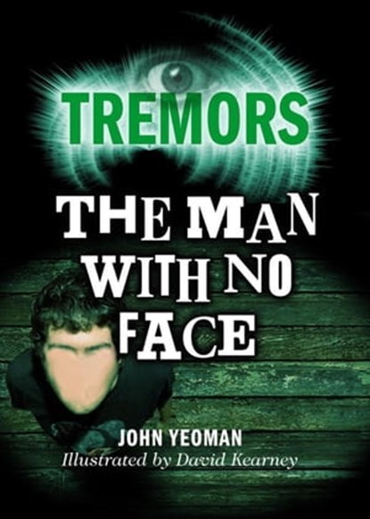The Man With No Face, John Yeoman - Ebook - 9780750270809
