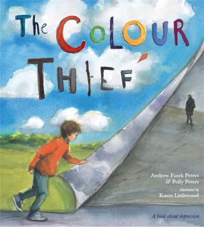 The Colour Thief, Andrew Fusek Peters ; Polly Peters - Paperback - 9780750280532