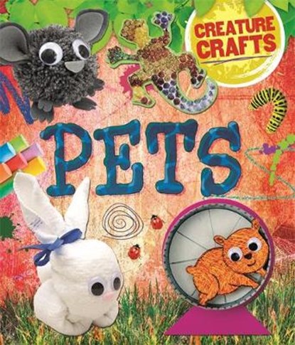 Creature Crafts: Pets, LIM,  Annalees - Gebonden - 9780750284462