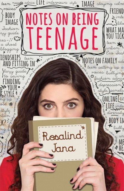 Notes on Being Teenage, Rosalind Jana - Paperback - 9780750287326