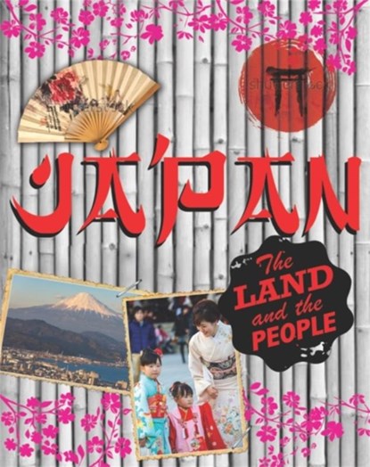 The Land and the People: Japan, Susie Brooks - Paperback - 9780750298186