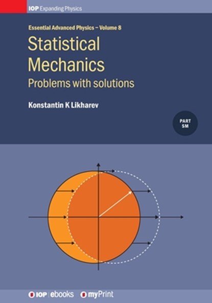Statistical Mechanics, Prof Konstantin K Likharev - Paperback - 9780750319256
