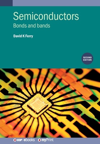 Semiconductors (Second Edition), David K Ferry - Paperback - 9780750324816