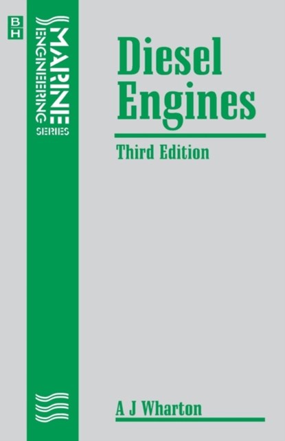 Diesel Engines, A J (CENG,  FIMarE) WHARTON - Paperback - 9780750602174