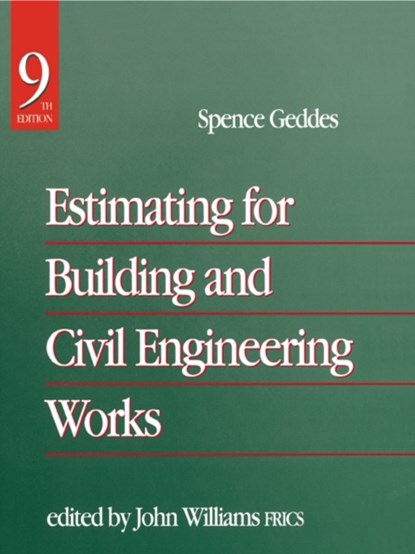 Estimating for Building & Civil Engineering Work, John Williams ; Spence Gedes - Gebonden - 9780750627979