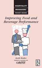 Improving Food and Beverage Performance | Keith Waller | 