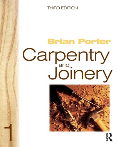 Carpentry and Joinery 1, Brian Porter ; Chris Tooke - Paperback - 9780750651356