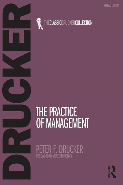 The Practice of Management, Peter Drucker - Paperback - 9780750685047