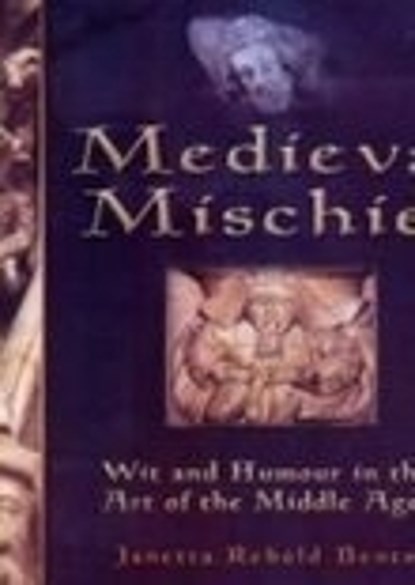 Medieval Mischief, REBOLD BENTON,  Janetta - Gebonden - 9780750927734