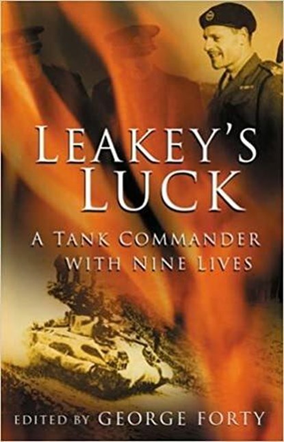 Leakey's Luck, FORTY,  Lieutenant Colonel George, OBE - Paperback - 9780750931953