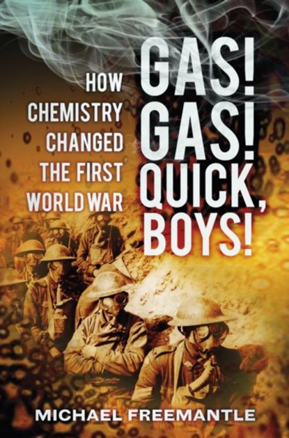 Gas! Gas! Quick, Boys, Michael Freemantle - Paperback - 9780750953757