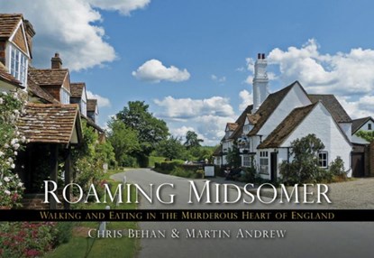 Roaming Midsomer, Martin Andrew ; Chris Behan - Paperback - 9780750955874