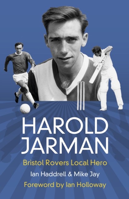 Harold Jarman, Mike Jay ; Ian Haddrell - Paperback - 9780750956000