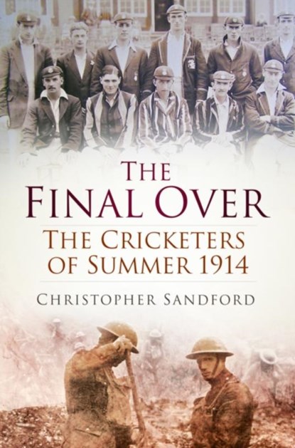 The Final Over, Christopher Sandford - Paperback - 9780750962988