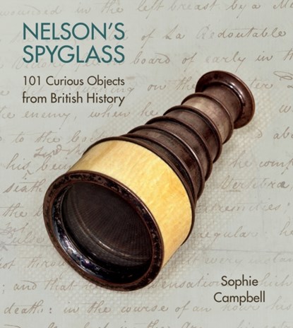 Nelson's Spyglass, Sophie Campbell - Gebonden - 9780750970037