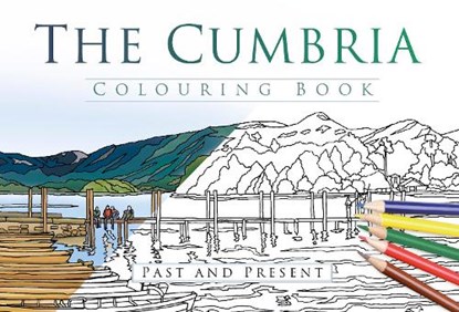 The Cumbria Colouring Book: Past and Present, The History Press - Paperback - 9780750979986