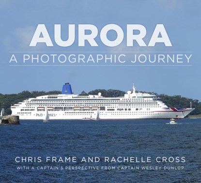 Aurora, Chris Frame ; Rachelle Cross - Paperback - 9780750985826