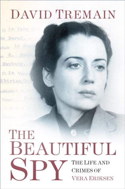 The Beautiful Spy, David Tremain - Gebonden - 9780750988957