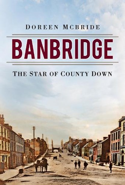 Banbridge, Doreen McBride - Paperback - 9780750990936