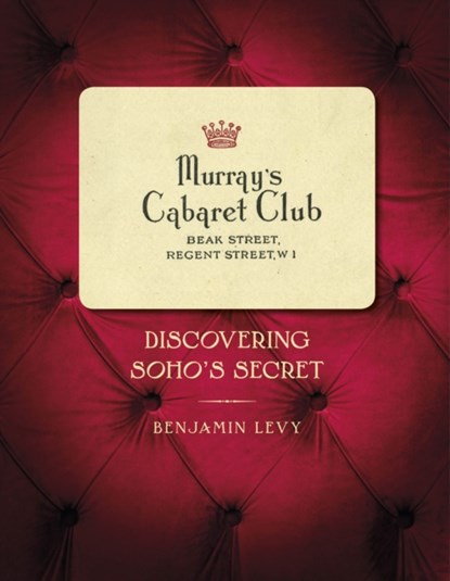 Murray's Cabaret Club, Benjamin Levy - Gebonden - 9780750991322