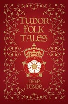 Tudor Folk Tales | Dave Tonge | 