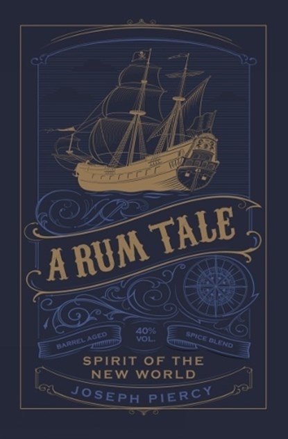 A Rum Tale, Joseph Piercy - Paperback - 9780750995986