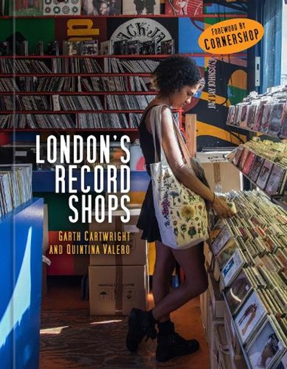 London's Record Shops, Garth Cartwright ; Quintina Valero - Gebonden - 9780750996044