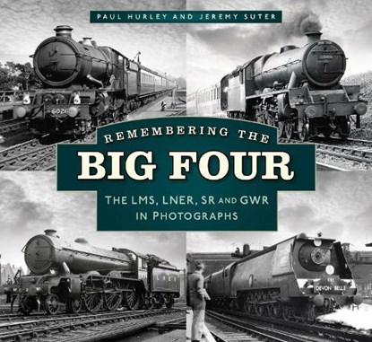 Remembering the Big Four, Paul Hurley ; Jeremy Suter - Paperback - 9780750997386