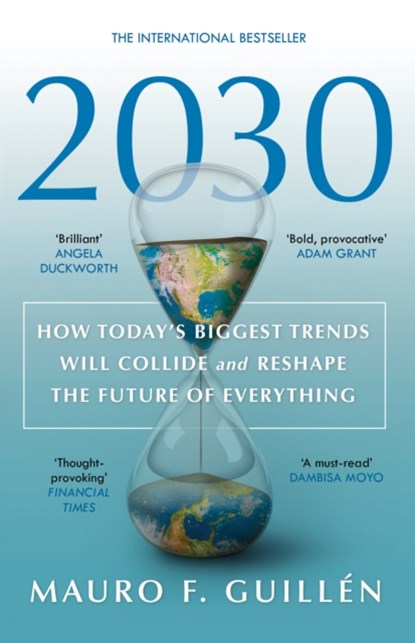 2030, Mauro F. Guillen - Paperback - 9780750998024